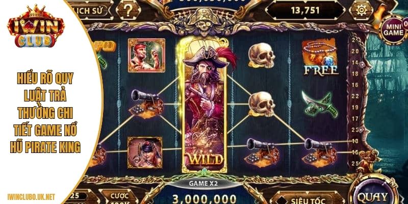 Trải nghiệm đỉnh cao tại nổ hũ Pirate King 2026